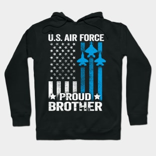 Proud Brother US Air Force Hoodie